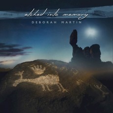 Etched Into Memory mp3 Album by Deborah Martin