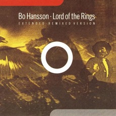 Lord Of The Rings (Extended Remixed Version) mp3 Album by Bo Hansson