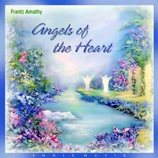 Angels Of The Heart mp3 Album by Frantz Amathy