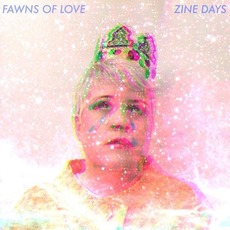 Zine Days mp3 Single by Fawns of Love