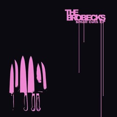 Small Cuts mp3 Album by The Brobecks