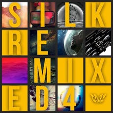 Silk Remixed 04 mp3 Compilation by Various Artists