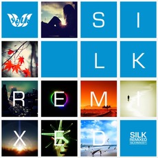 Silk Remixed mp3 Compilation by Various Artists