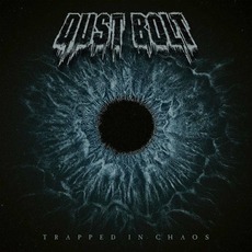 Trapped In Chaos mp3 Album by Dust Bolt