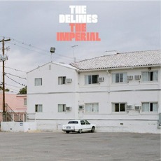The Imperial mp3 Album by The Delines