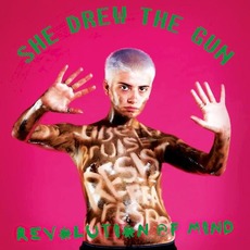 Revolution of Mind mp3 Album by She Drew The Gun