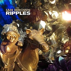 Ripples mp3 Album by Ian Brown