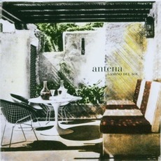 Camino Del Sol (Remastered) mp3 Album by Antena
