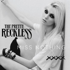 Miss Nothing mp3 Single by The Pretty Reckless