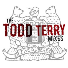 The Todd Terry Mixes mp3 Remix by The 2 Bears