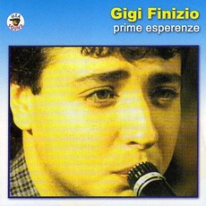 Prime esperienze mp3 Album by Gigi Finizio