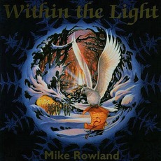 Within the Light mp3 Album by Mike Rowland