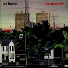 No Mean City mp3 Album by Jon Brooks