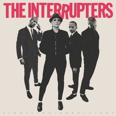 Fight the Good Fight mp3 Album by The Interrupters