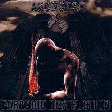 Paranoid Destruction mp3 Album by Agonoize
