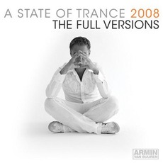 A State of Trance 2008: The Full Versions, Vol. 1 mp3 Compilation by Various Artists