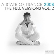 A State of Trance 2008: The Full Versions, Vol. 2 mp3 Compilation by Various Artists