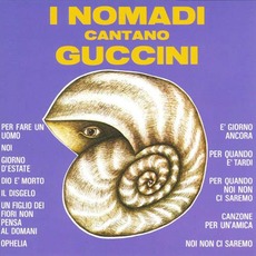 I Nomadi Cantano Guccini mp3 Artist Compilation by I Nomadi