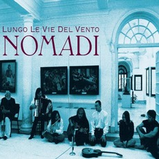 Lungo Le Vie Del Vento mp3 Album by Nomadi