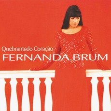 Quebrantado Coração mp3 Album by Fernanda Brum