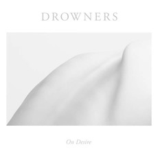 On Desire mp3 Album by Drowners