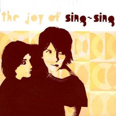 The Joy of Sing-Sing mp3 Album by Sing-Sing