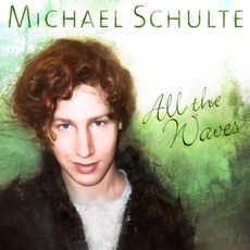 All The Waves mp3 Album by Michael Schulte