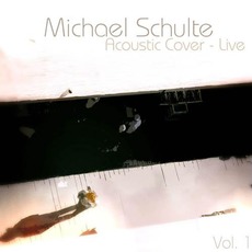 Acoustic Cover - Live mp3 Live by Michael Schulte