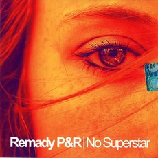 No Superstar mp3 Single by Remady P&R