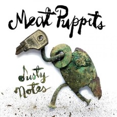 Dusty Notes mp3 Album by Meat Puppets