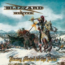 Heavy Metal To The Vein mp3 Album by Blizzard Hunter