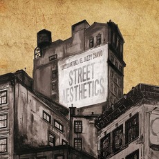 Street Aesthetics mp3 Album by Jazzquarterz & El Jazzy Chavo