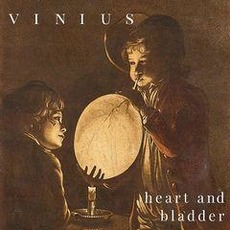 Heart and Bladder mp3 Album by Vinius