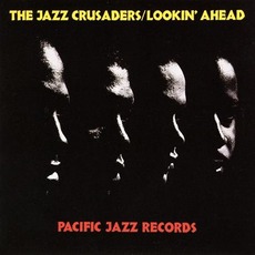 Lookin' Ahead mp3 Album by The Jazz Crusaders