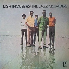Lighthouse '69 mp3 Album by The Jazz Crusaders