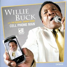 Cell Phone Man mp3 Album by Willie Buck
