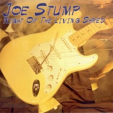 Night of the Living Shred mp3 Album by Joe Stump