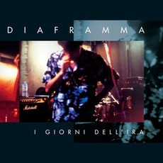 I Giorni Dell'ira mp3 Album by Diaframma