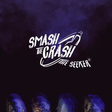 The Seeker mp3 Album by Smash the Crash