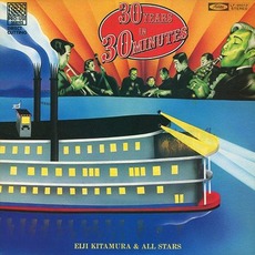 30 Years in 30 Minutes mp3 Album by Eiji Kitamura & All Stars