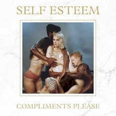 Compliments Please mp3 Album by Self Esteem