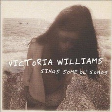 Sings Some Ol' Songs mp3 Album by Victoria Williams