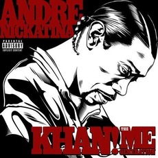 Khan! The Me Generation mp3 Album by Andre Nickatina