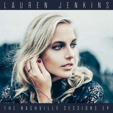 The Nashville Sessions mp3 Album by Lauren Jenkins