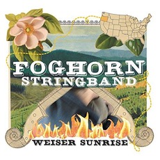 Weiser Sunrise mp3 Album by Foghorn Stringband