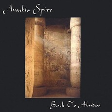 Back To Abydos mp3 Artist Compilation by Anubis Spire