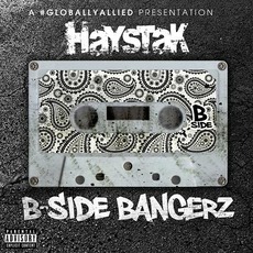 B-Side Bangerz mp3 Artist Compilation by Haystak