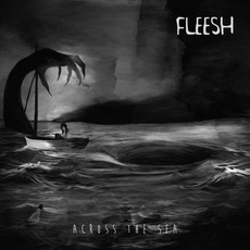 Across The Sea mp3 Album by Fleesh