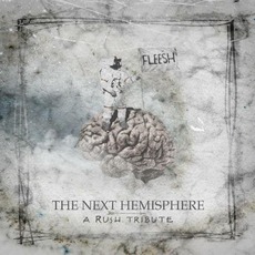 The Next Hemisphere: A Rush Tribute mp3 Album by Fleesh