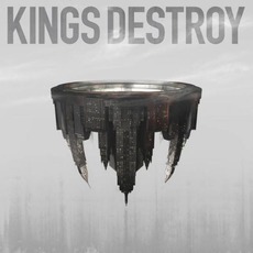 Kings Destroy mp3 Album by Kings Destroy
